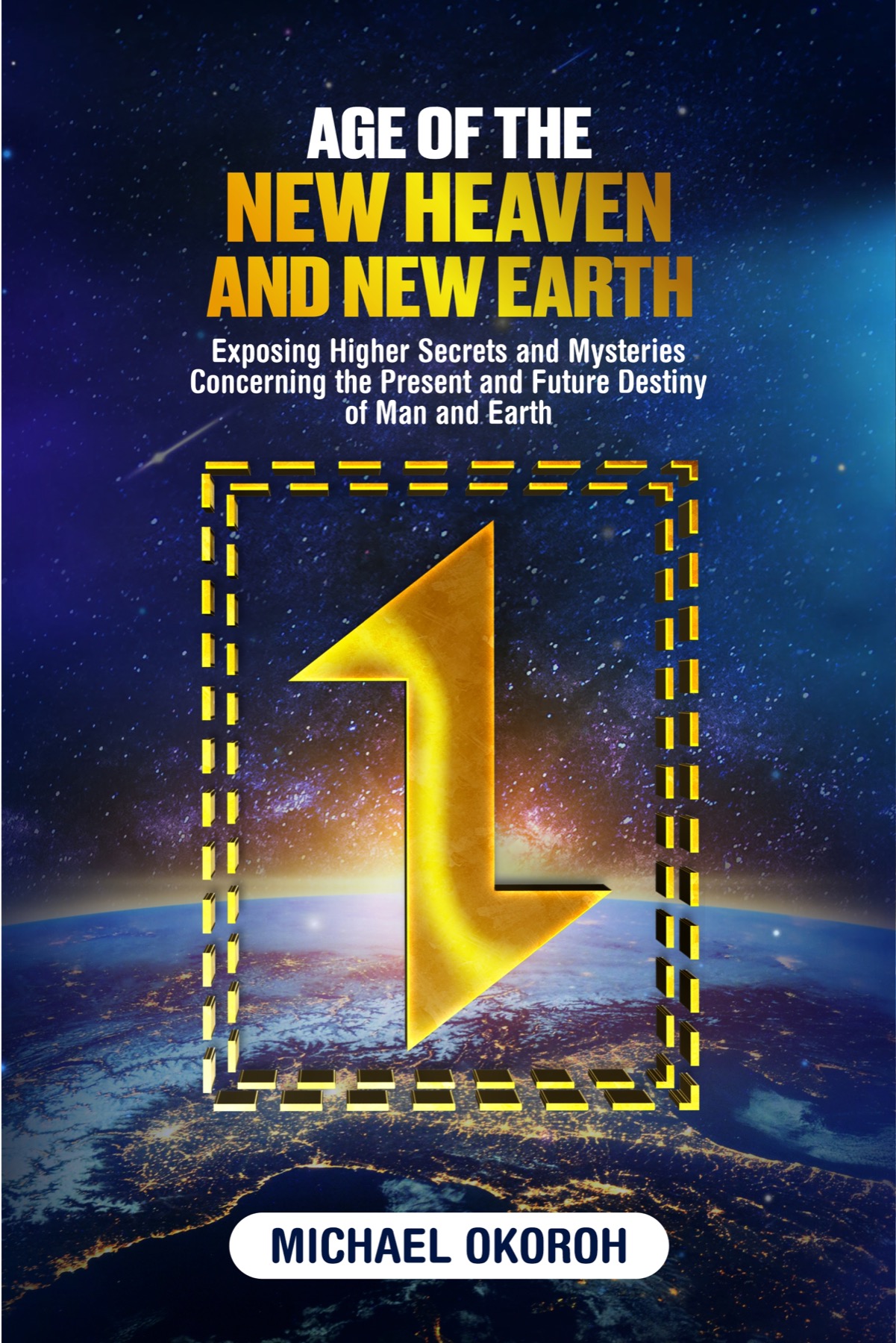 Age of the New Heaven and New Earth cover